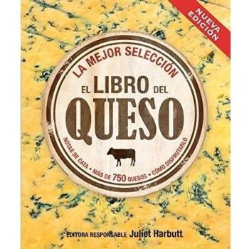El libro del queso - Juliet Harbutt
