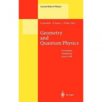 Geometry and Quantum Physics: Proceedings of the 38. Internationale Universitätswochen für Kern- und Teilchenphysik, Schladming, Austria, January 9–16, 1999: 543
