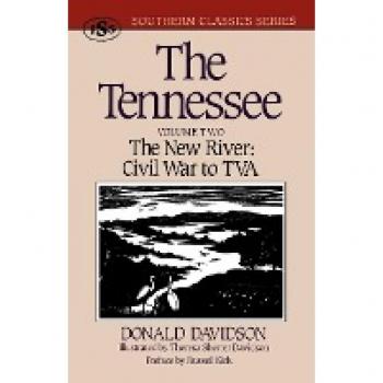 The Tennessee: The New River - Civil War to TVA by Donald Davidon (Historical Non-Fiction)