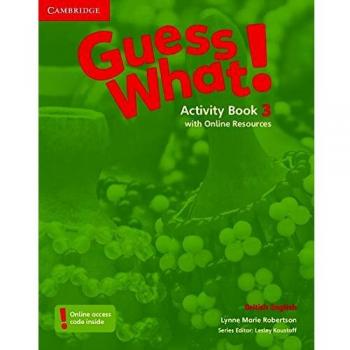 Guess What! Level 3 Activity Book with Online Resources British English