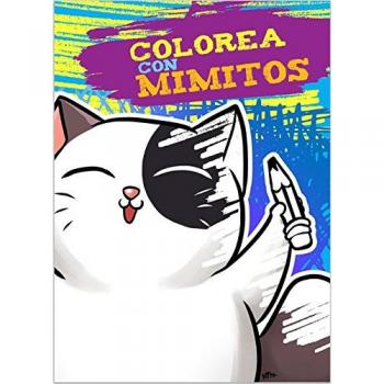 Colorea con Mimitos