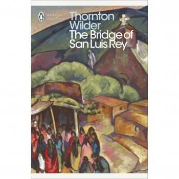El Puente de San Luis Rey - Novela Clásica de Thornton Wilder