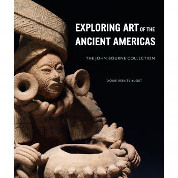 Exploring Art of the Ancient Americas: The John Bourne Collection