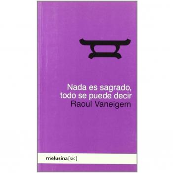Nada Es Sagrado Todo Se Puede Dec