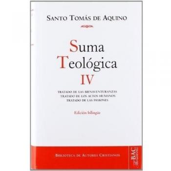 Suma teológica. IV - Santo Tomás de Aquino