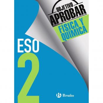 Objetivo aprobar Física y Química 2 ESO: Edición 2016 - 9788469611968 - SORIANO MINNOCCI, JACINTO