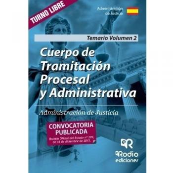 Cuerpo de Tramitación Procesal y Administrativa de Justicia. Temario. Volumen 2