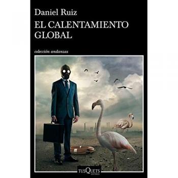 El calentamiento global: 11 - Daniel Ruiz
