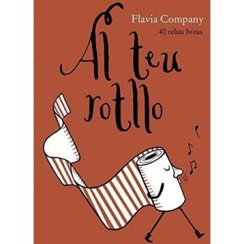 Al teu rotllo - Flavia Company