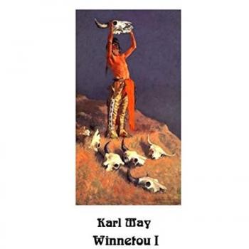Winnetou I: Classic Adventure Novel by Karl May