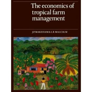The Economics of Tropical Farm Management Paperback