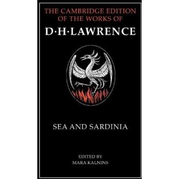 Mar y Cerdeña (Edición de Cambridge de las Obras de D. H. Lawrence)