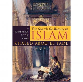 The Search for Beauty in Islam: A Conference Of The Books