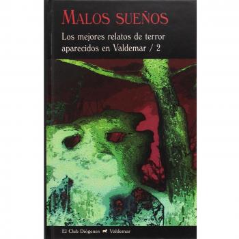 Malos sueños: Los mejores relatos de terror aparecidos en Valdemar / 2: 214 - Varios Autores