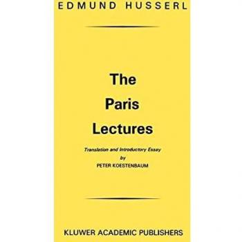 Edmund Husserl: The Paris Lectures - Springer-Verlag Edition