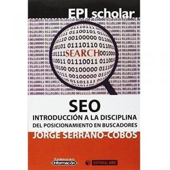 Seo. Introducción A La Disciplina Del Posicionamiento En Buscadores: 3