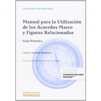 Manual para la utilización de los acuerdos marco y figuras relacionadas: Guía práctica