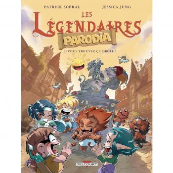 Les Légendaires: Parodia Tomo 2 - ¿Lo Encuentras Divertido?