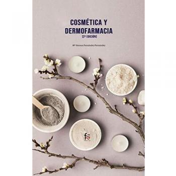 Cosmetica y dermofarmacia - 2ªed