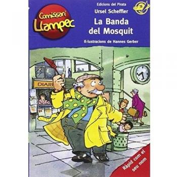 La banda del Mosquit: Llibre infantil de detectius per a nens de 10 anys amb enigmes per resoldre anant davant del mirall! Llibre per nens en català: 20 - Ursel Scheffler