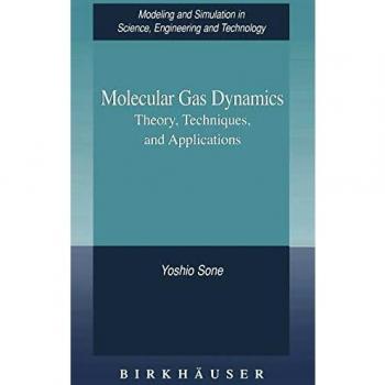 Molecular Gas Dynamics: Advanced Theoretical Approaches and Applications