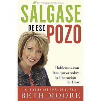 Get Out of That Pit: A Christian Book on God's Deliverance by Beth Moore