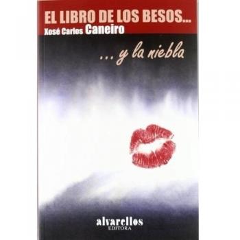 EL LIBRO DE LOS BESOS Y LA NIEBLA