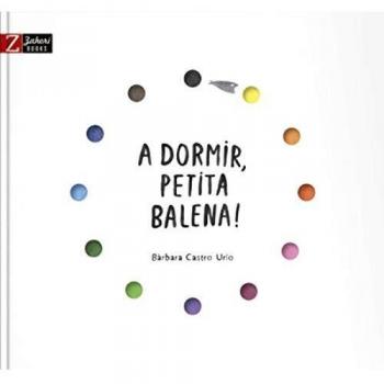A dormir, petita balena!