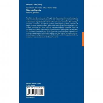 Molecular Magnets: Physics and Applications (NanoScience and Technology) - Springer Edition