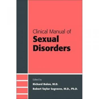 Clinical Manual of Sexual Disorders