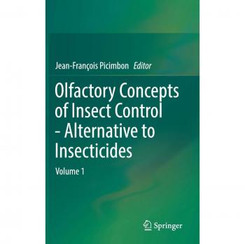 Olfactory Concepts of Insect Control - Alternative to insecticides: Volume 1