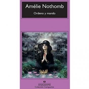 Ordeno y mando: 558 - Nothomb Amelie