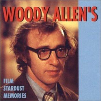 Woody Allen's Stardust Memories