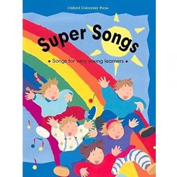 Super Songs Songs For Very Young Leaners: Songs for Very Young Learners - 9780194336253