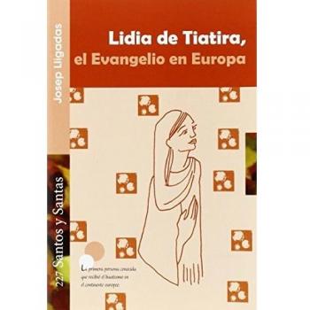 Lidia de Tiatira, el Evangelio en Europa: 227