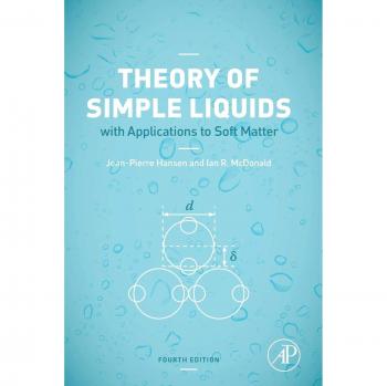 Simple Liquids Theory: Soft Matter Applications Edition