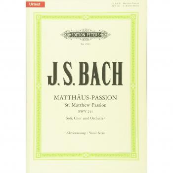 Pasion según San Mateo BWV 244 de Bach para Voces Solistas, Coro Mixto y Piano - Edición Peters