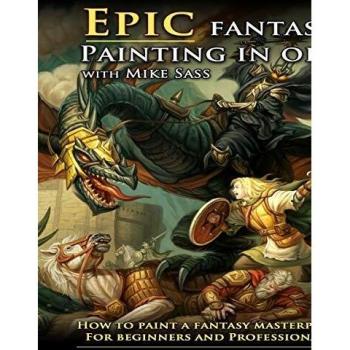 Mike sass epic fantasy painting in oils italia dvd