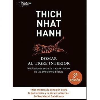 Domar Al Tigre Interior - Thich Nhat Hanh