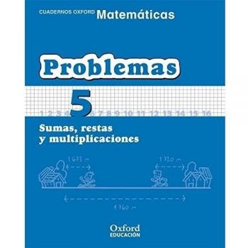 Matemáticas 1.º Primaria. Cuadernos De Problemas 5 - Oxford University Press