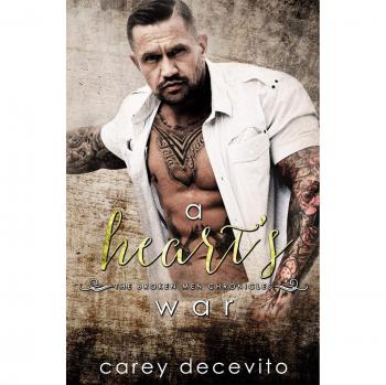 La Guerra del Corazón (Crónicas de Hombres Rotos, Volumen 5)