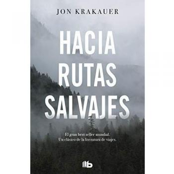 Hacia rutas salvajes