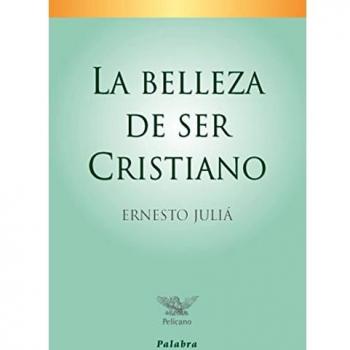 Belleza De Ser Cristiano, La
