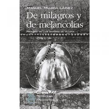 De Milagros Y De Melancolias