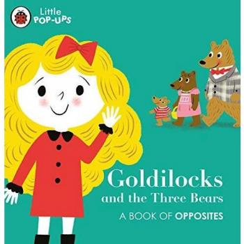 Librito Pop-Up: Ricitos de Oro y los Tres Osos - Un Libro de Opuestos