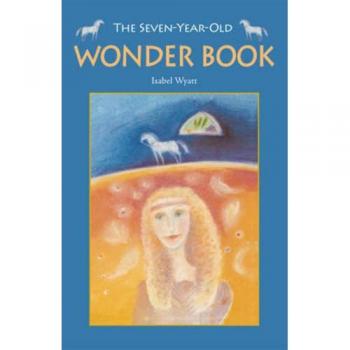 The Seven-Year-Old Wonder Book