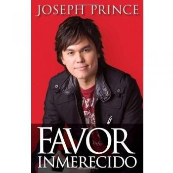 Unmerited Favor by Joseph Prince
