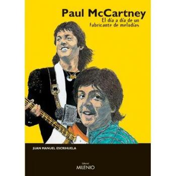 Paul McCartney: El día a día de un fabricante de melodías