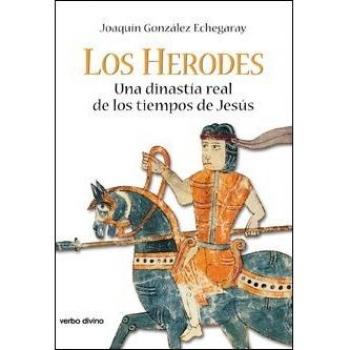 Los Herodes: Una dinastía real de los tiempos de Jesús