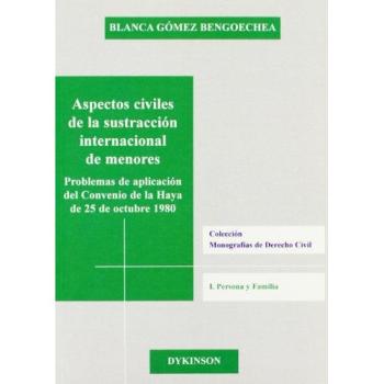 Aspectos Civiles De La Sustracción Internacional De Menores